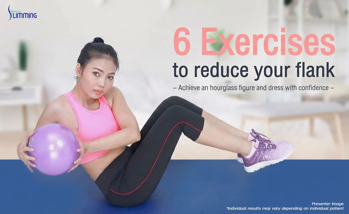 6 Excercises to reduce your flank